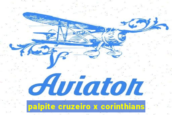 palpite cruzeiro x corinthians